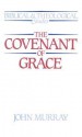 Covenant of Grace - John Murray