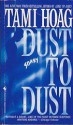 Dust To Dust - Tami Hoag