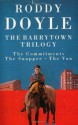 The Barrytown Trilogy - Roddy Doyle