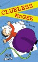 Clueless McGee and The Inflatable Pants: Book 2 - Jeff Mack