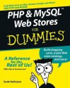 Php & My Sql Web Stores For Dummies (For Dummies (Computer/Tech)) - John Gosney