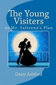 The Young Visiters, Or Mr. Salteena's Plan - Daisy Ashford