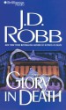 Glory in Death - J.D. Robb, Susan Ericksen