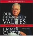 Our Endangered Values - Jimmy Carter