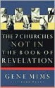 The 7 Churches Not in the Book of Revelation - John Perry