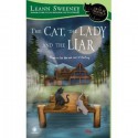 The Cat, The Lady and The Liar - Leann Sweeney