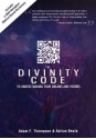 The Divinity Code to Understanding Your Dreams and Visions - Adam Thompson, Adrian Beale, Patricia King