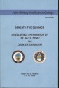 Beneath the Surface: Intelligence Preparation of the Battlespace for Counterterrorism - Troy S. Thomas, Center for Strategic Intelligence Research, Joint Military Intelligence College (U.S.)