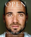 Open: An Autobiography - Andre Agassi