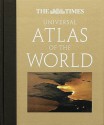 The "Times" Universal Atlas Of The World (World Atlas) - The Times