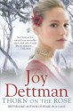 Thorn on the Rose: A Woody Creek Novel 2 - Joy Dettman