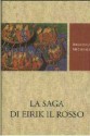 La Saga di Eirik il Rosso - Anonymous, Rita Caprini