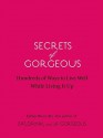 Secrets of Gorgeous - Esther Blum