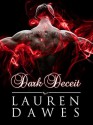 Dark Deceit: Dark Series 1 - Lauren Dawes