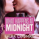 What Happens at Midnight - Laura Chapman