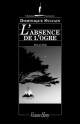 Absence de L'Ogre(l') - Dominique Sylvain