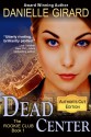 Dead Center - Danielle Girard