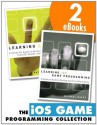 The iOS Game Programming Collection (Collection) - Michael Daley, Rod Strougo, Ray Wenderlich