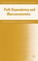 Path Dependency and Macroeconomics - Philip Arestis, Malcolm Sawyer