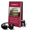 Frommer's Best of Rome Audio Tour & Rome's Trastevere Audio Walking Tour - A. Lipsitz Flippin, Alexis Lipsitz Flippin