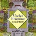 Garden Blueprints - Becke Davis, Daria Price Bowman, Harriet Cramer