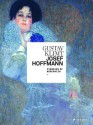 Gustav Klimt/Josef Hoffmann: Pioneers of Modernism - Agnes Husslein-Arco