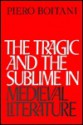 The Tragic and the Sublime in Medieval Literature - Piero Boitani