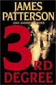 3rd Degree - James Patterson, Andrew Gross