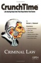 CrunchTime: Criminal Law - Steven L. Emanuel