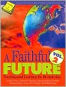 Faithful Future Vol. 2 - Carol Krau, Thomas Hawkins, Maryjane Pierce Norton