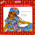 A Kente Dress for Kenya - Juwanda G. Ford, Sylvia Walker