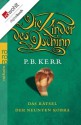 Die Kinder des Dschinn. Das Rätsel der neunten Kobra (German Edition) - P. B. Kerr, Bettina Münch