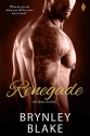 Renegade (Phoenix Rising) - Brynley Blake