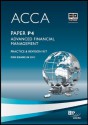 Acca - P4 Advanced Financial Management: Revision Kit - BPP Learning Media