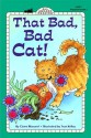 That Bad, Bad Cat! - Claire Masurel, True Kelley