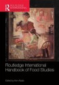 Routledge International Handbook of Food Studies (Routledge International Handbooks) - Ken Albala