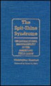 The Spit-Shine Syndrome: Organizational Irrationality in the American Field Army - Christopher Bassford