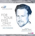 For Your Eyes Only and Other Stories - Samuel West, Ian Fleming