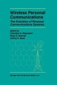 Wireless Personal Communications: The Evolution of Personal Communications Systems - Theodore S. Rappaport, Brian D. Woerner, Jeffrey H. Reed