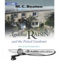 Agatha Raisin and the Potted Gardener - M.C. Beaton, Penelope Keith