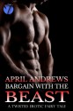 Bargain With the Beast - April Andrews