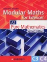 Modular Maths for Edexcel: Pure Mathematics: Core 3 and 4 (Modular Maths for Edexcel) - Alan Smith, John Sykes