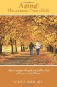 Aging - The Autumn Phase of Life - Greg Hadley