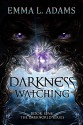 Darkness Watching (The Darkworld Series Book 1) - Emma L. Adams