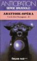 Abattoir-opera - Serge Brussolo