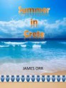 Summer in Crete - James Orr