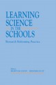 Learning Science in the Schools: Research Reforming Practice - Shawn M. Glynn, Reinders Duit