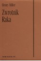 Zwrotnik Raka - Henry Miller, Lesław Ludwig