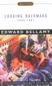 Looking Backward - Edward Bellamy, Walter James Miller