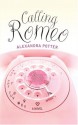 Calling Romeo - Alexandra Potter